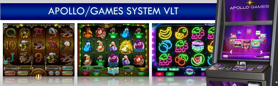 Apollo Games - GAMES SYSTEM VLT